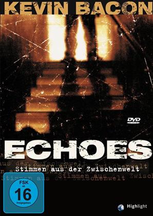 Echoes - Stimmen aus der Zwischenwelt (1999)