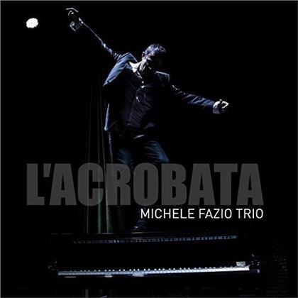 Michele Fazio - L'Acrobata