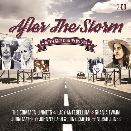 After The Storm - Various - 40 Feel Good Country Ballads (2 CDs)