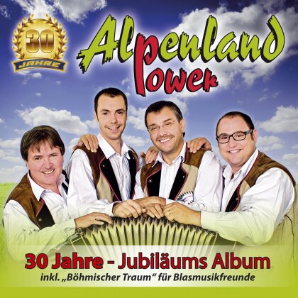 Alpenland Power - 30 Jahre - Jubiläums Album