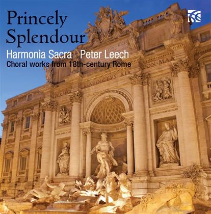 Harmonia Sacra & Peter Leech - Princely Splendour