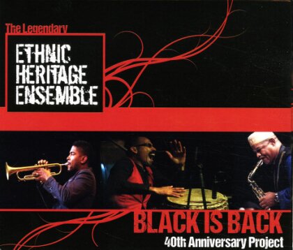 Ethnic Heritage Ensemble - Black Is Back