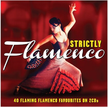 Strictly Flamenco (2 CDs)
