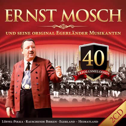 Ernst Mosch - 40 Erfolgsmelodien (2 CDs)