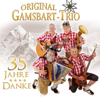 Original Gamsbart Trio - Danke - 35 Jahre