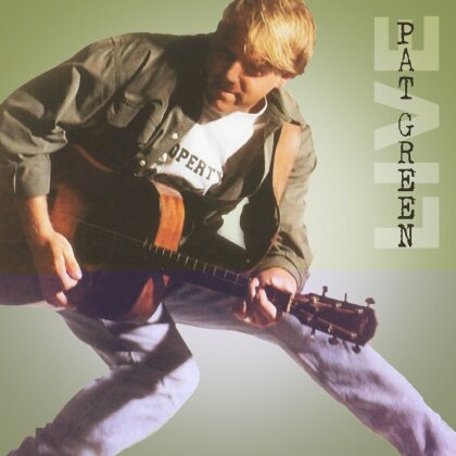 Pat Green - Here We Go - Reissue