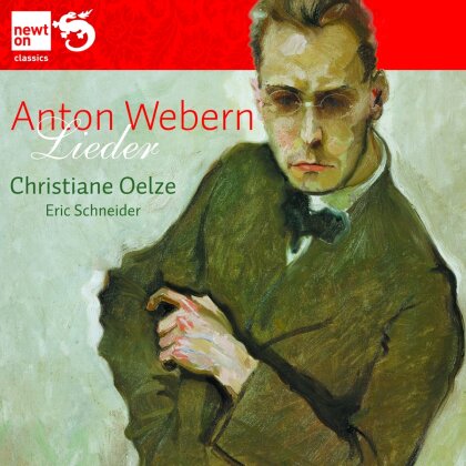 Anton Webern (1883-1945), Christiane Oelze & Eric Schneider - Lieder