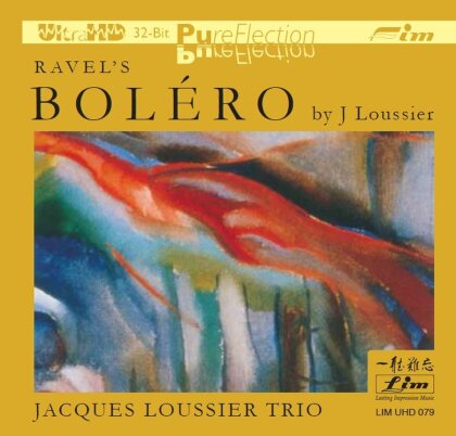 Jacques Loussier & Maurice Ravel (1875-1937) - Bolero - UHD CD