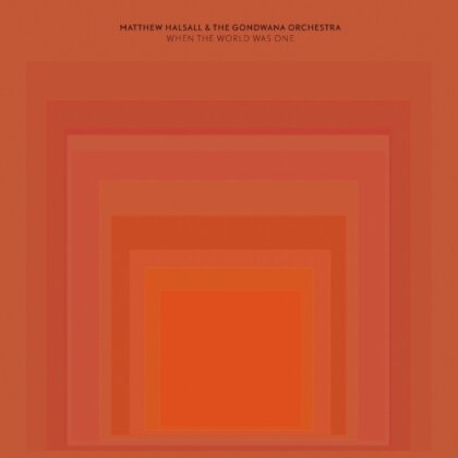 Matthew Halsall & The Gondwana Orchestra - When The World Was One (2 LPs)