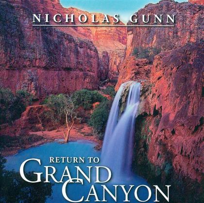 Nicholas Gunn - Return To Grand Canyon (2014 Version)