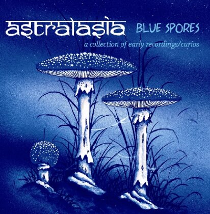 Astralasia - Blue Spores