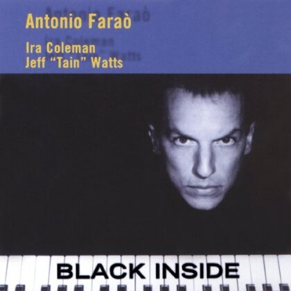 Antonio Farao - Black Inside (Remastered)