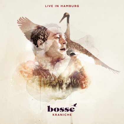 Bosse - Kraniche - Live In Hamburg (Limited Edition, 2 CDs + DVD)
