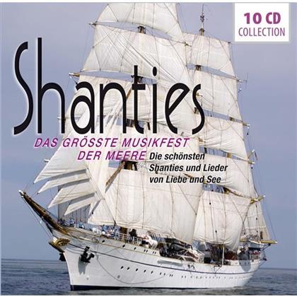 Shanties-Das Grösste Musikfest - Various (10 CDs)