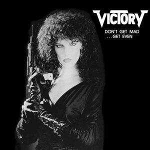 Victory - Don't Get Mad...Get Even (LP)