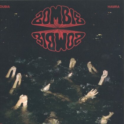 Zombie Zombie - Loubia Hamra (LP)