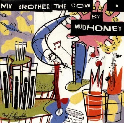 Mudhoney - My Brother The Cow (2014 Version)