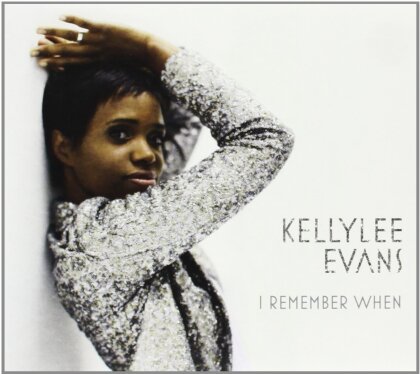 Kellylee Evans - I Remember When (New Version)