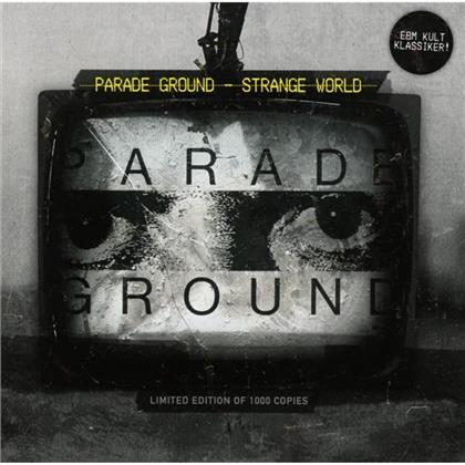 Parade Ground - Strange World