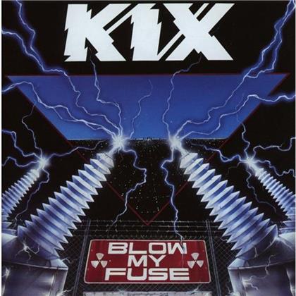 Kix - Blow My Fuse (2014 Version)