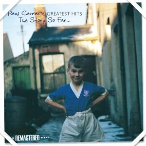 Paul Carrack - Greatest Hits: Story So Far