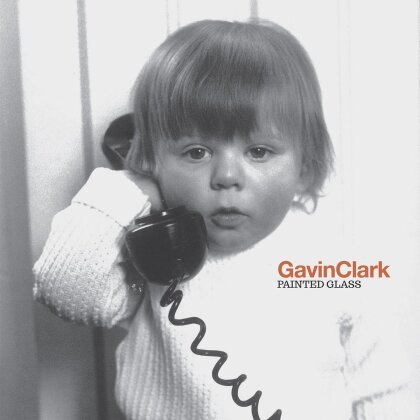 Gavin Clark - Painted Glass (12" Maxi)