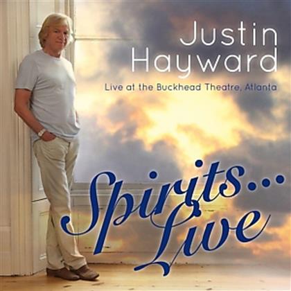 Justin Hayward - Spirits: Live At The Buckhead Theatre Atlanta