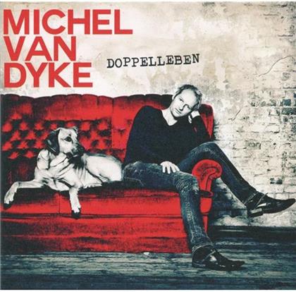 Van Dyke Michel - Doppelleben