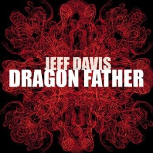 Jeff Davis - Dragon Father
