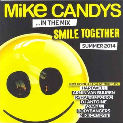 Mike Candys - Smile Together - Summer 2014