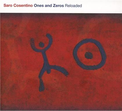 Saro Cosentino - Ones And Zeros Reloaded
