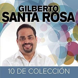 Gilberto Santa Rosa - 10 De Coleccion