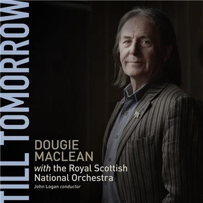 Maclean & Royal Scottish National Orchestra - Till Tomorrow (SACD)