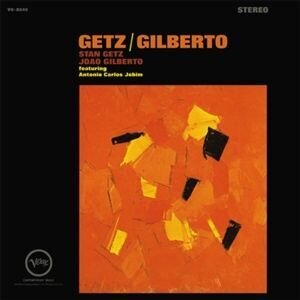 Stan Getz & Joao Gilberto - Getz/Gilberto - 50th Anniversary + Bonus (Japan Edition)