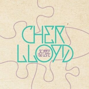 Cher Lloyd (X-Factor) - Sorry I'm Late - Epic