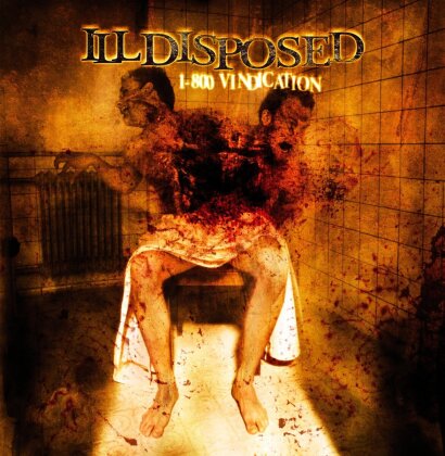 Illdisposed - 1-800 Vindication (LP)