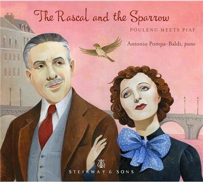 Pompa-Baldi Antonio - The Rascal And The Sparrow - Poulenc Meets Piaf