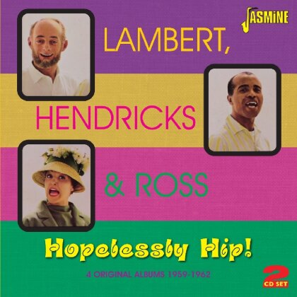 Lambert Hendricks & Ross - Hopelessly Hip! (2 CDs)