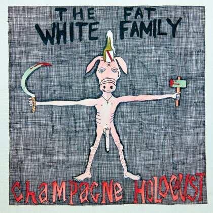 Fat White Family - Champagne Holocaust - + 7 Inch (LP + Digital Copy)