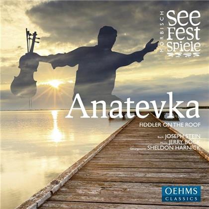 Anatevka: Fiddler On The Roof, Dagmar Schellenberger, Gerhard Ernst, Jerry Bock & David Levi - Anatevka - Fiddler On The Roof - Musical
