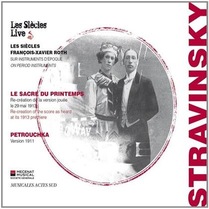 Igor Strawinsky (1882-1971), François-Xavier Roth & Les Siècles - Le Sacre Du Printemps, Petrouchka