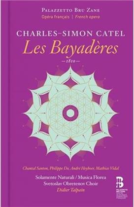 Chantal Sant, Philippe Do, Mathias Vidal, Kathia Velletaz, Charles-Simon Catel (1773-1830), … - Les Bayaderes (2 CDs)