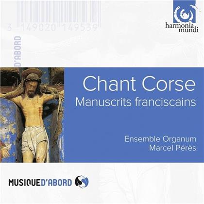 Marcel Peres & Ensemble Organum - Chants Corse - Manuscrits Franciscains