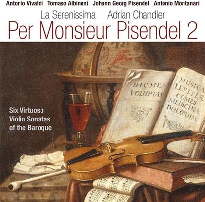 La Serenissima Adrian Chandler (Vl) Gareth Deat, La Serenissima, Adrian Chandler, Gareth Deat, Robert Howarth, … - Per Monsieur Pisendel 2