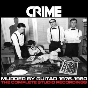 Crime - Murder By Guitar (2014 Version, LP)