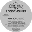 Loose Joints - Tell You (Today) (12" Maxi)