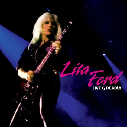 Lita Ford - Live & Deadly (Limited Edition)