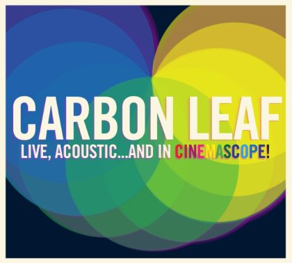 Carbon Leaf - Live Acoustic & In Cinemascope (3 CDs)