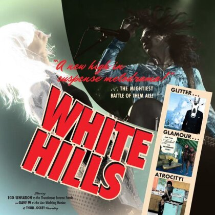 White Hills - Glitter Glamour Atrocity (2014 Edition)
