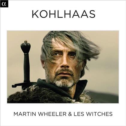 Martin Wheeler - Kohlhaas - OST